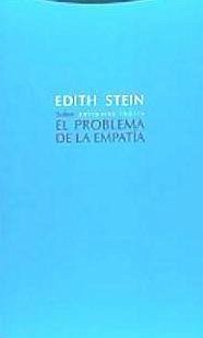 Sobre el problema de la empatía - Stein, Edith; Stein, Edith