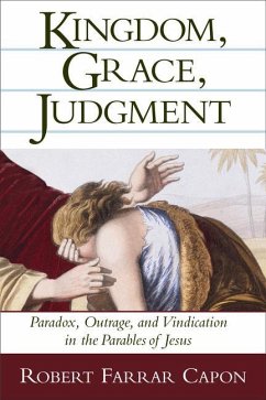 Kingdom, Grace, Judgment - Capon, Robert Farrar