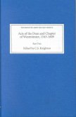Acts of the Dean and Chapter of Westminster, 1543-1609