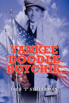 YANKEE DOODLE BOYCHIK - Stillerman, Jack "I"