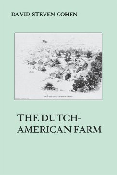 The Dutch American Farm - Cohen, David S