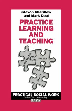 Practice Learning and Teaching - Doel, Mark; Shardlow, Stephen