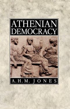 Athenian Democracy - Jones, A H M