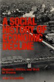 A Social History of Economic Decline