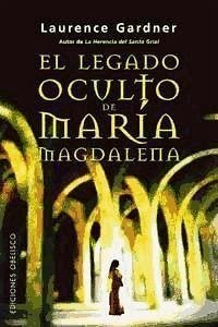 El legado de María Magdalena - Gardner, Laurence