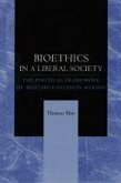 Bioethics in a Liberal Society