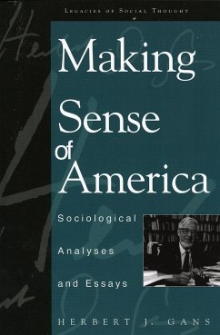 Making Sense of America - Gans, Herbert J