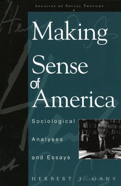 Making Sense of America - Gans, Herbert J.