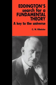 Eddington's Search for a Fundamental Theory - Kilmister, C. W.