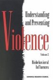 Understanding and Preventing Violence, Volume 2