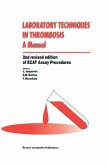 Laboratory Techniques in Thrombosis ¿ a Manual