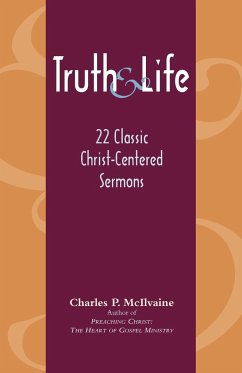 TRUTH AND LIFE - McIlvaine, Charles P.