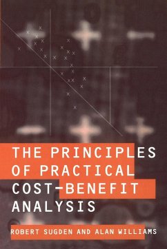 The Principles of Practical Cost-Benefit Analysis - Sugden, Robert