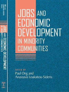 Jobs and Economic Development in Minority Communities - Ong, Paul / Loukaitou-Sideris, Anastasia