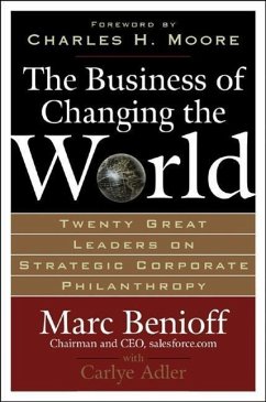The Business of Changing the World - Benioff, Marc;Adler, Carlye