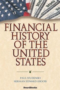 Financial History of the United States - Studenski, Paul; Krooss, Herman Edward