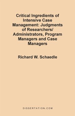 Critical Ingredients of Intensive Case Management - Schaedle, Richard W.