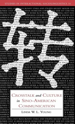 CrossTalk and Culture in Sino-American Communication - Young, Linda Wai Ling