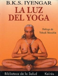 La Luz del Yoga - Iyengar, B K S