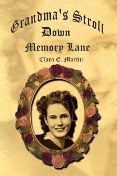 Grandma's Stroll Down Memory Lane - Martin, Clara E.