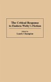 The Critical Response to Eudora Welty's Fiction