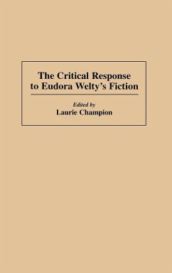 The Critical Response to Eudora Welty's Fiction