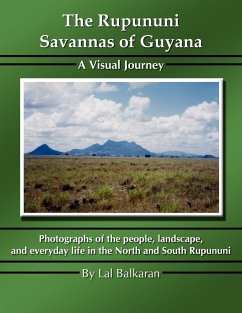 The Rupununi Savannas of Guyana - Balkaran, Lal