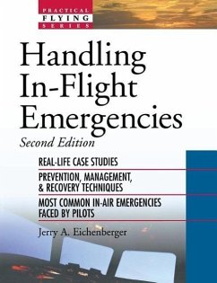 Handling In-Flight Emergencies - Eichenberger, Jerry A