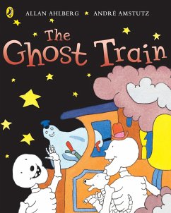 Funnybones: The Ghost Train - Ahlberg, Allan; Amstutz, Andre