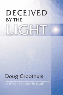 Deceived by the Light - Groothuis, Doug