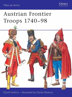 Austrian Frontier Troops 1740-98 - Hollins, David