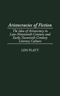 Aristocracies of Fiction - Platt, Len