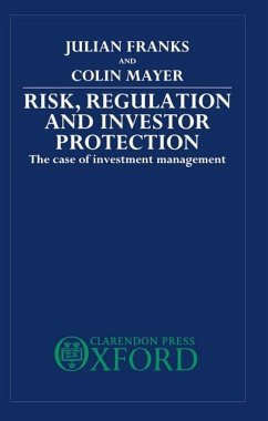 Risk, Regulation and Investor Protection - Franks, Julian; Mayer, Colin