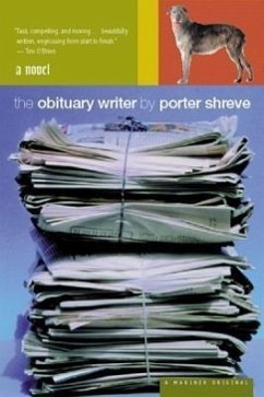 The Obituary Writer - Shreve, Porter