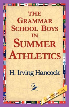 The Grammar School Boys in Summer Athletics - Hancock, H. Irving