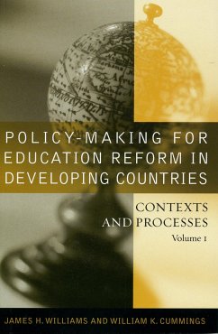 Policy-Making for Education Reform in Developing Countries - Williams, James H; Cummings, William K