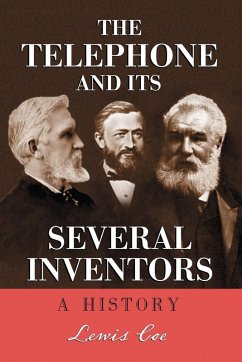 The Telephone and Its Several Inventors - Coe, Lewis The Telephone and Its Several Inventors - Coe, Lewis