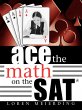 Ace the Math on the SAT - Bild 1