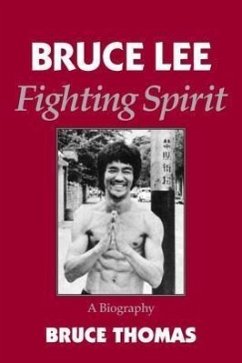 Bruce Lee: Fighting Spirit - Thomas, Bruce