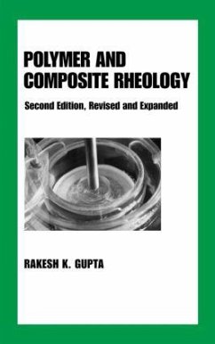 Polymer and Composite Rheology - Gupta, Rakesh K