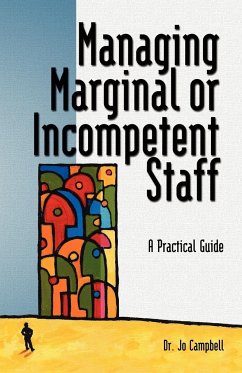Managing Marginal or Incompetent Staff - Campbell, Jo
