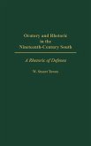 Oratory and Rhetoric in the Nineteenth-Century South