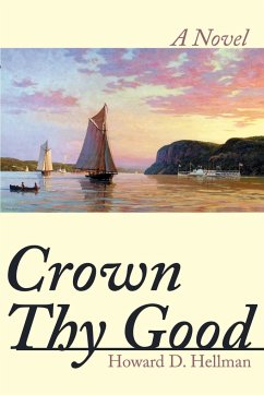 Crown Thy Good - Hellman, Howard D.