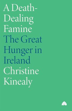 A Death-Dealing Famine - Kinealy, Christine