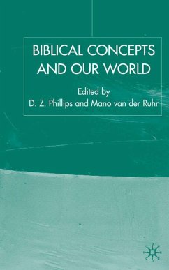 Biblical Concepts and Our World - Phillips, D.Z. (ed.)