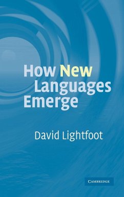 How New Languages Emerge - Lightfoot, David