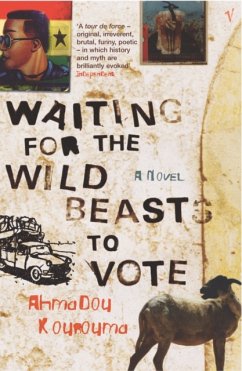 Waiting For The Wild Beasts To Vote - Kourouma, Ahmadou