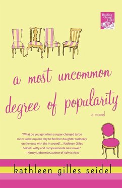 A Most Uncommon Degree of Popularity - Seidel, Kathleen Gilles