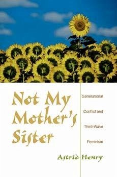 Not My Mother's Sister - Henry, Astrid