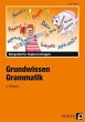 Grundwissen Grammatik - 4. Klasse - Bild 1
